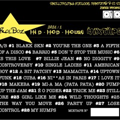 Hip-Hop-House 2021 Mixtape