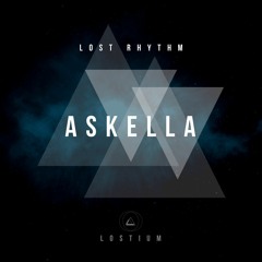 PREMIERE: Lost Rhythm - Askella (Original Mix) [Lostium]