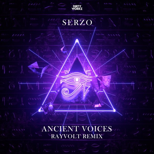 Serzo - Ancient Voices (Rayvolt Remix)