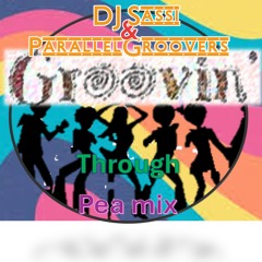 Groovin' Through (Pea Mix Funk N' Ready- DJ Sassi)