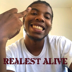 Realest Alive