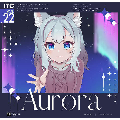 ITC Vol.22 Aurøra(XFD Demo)
