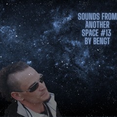 Sounds from another Space #13 by Bengt