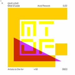 GIVE LOVE - Give U Love (Acid Rework)