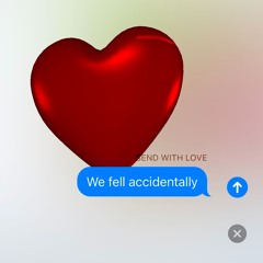 We Fell Accidentally - Demo