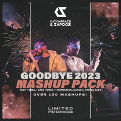 Goodbye 2023 Mashup Pack (Bass House, Edm, D&B) [Limited Download]