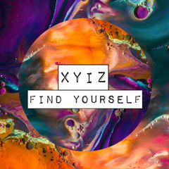 xyiz - Find Yourself (Original Mix)