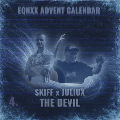 SKIFF X JULIUX - THE DEVIL (FREEDL)