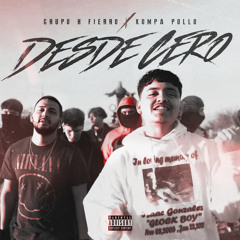 Desde Cero (feat. Kompa Pollo)