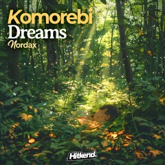 Komorebi Dreams