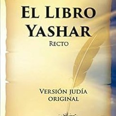 VIEW [KINDLE PDF EBOOK EPUB] El Libro Yashar (Spanish Edition) by David Baredes 📫