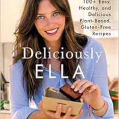 View EBOOK ☑️ Deliciously Ella: 100+ Easy, Healthy, and Delicious Plant-Based, Gluten