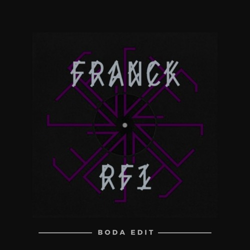 FRANCK - Hear The Sound (BODA Edit)