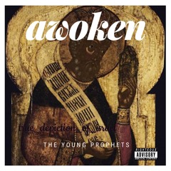 AWOKEN