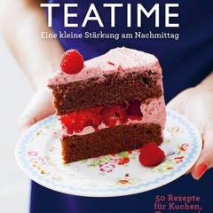 Cath Kidston Teatime: Eine kleine Stärkung am Nachmittag Ebook