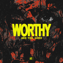 Worthy Are You Lord (Live)