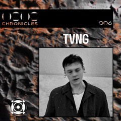 CHRONICLES - 006 - TVNG