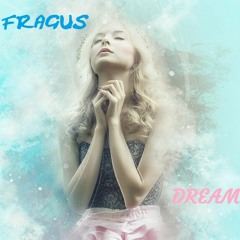 Fragus - Dream