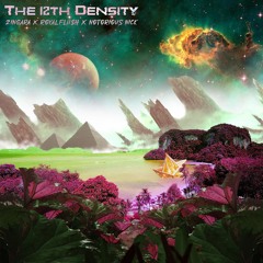 Zingara x ROYALFLU$H x Notorious Nick - The 12th Density