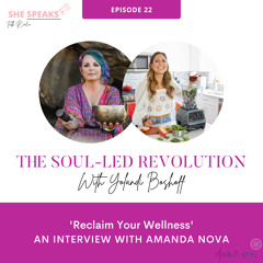 The Soul-Led Revolution with Yolandi and Amanda Nova