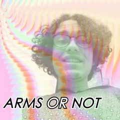 arms OR not