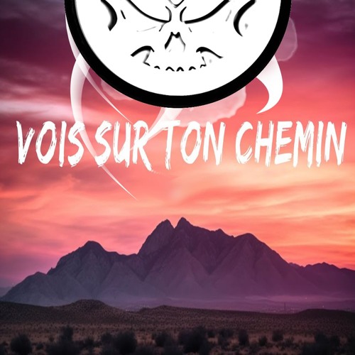 Vois Sur Ton Chemin (RBR© Edit)