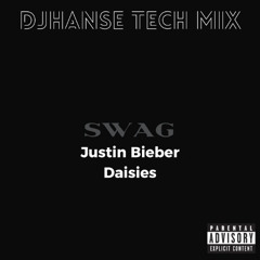 Justin Bieber - DAISIES (DJHanse Tech Mix )(Freedownload)