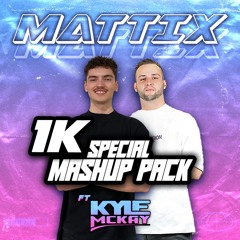 1K MASHUP PACK SPECIAL FT (KYLE MCKAY)