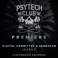 PREMIERE: Digital Committee & Sandokan - Insane (Original Mix)