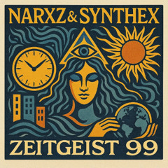 Narxz & Synthex - Zeitgeist 99