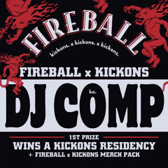 Fireball X Kickons DJ Comp Mix