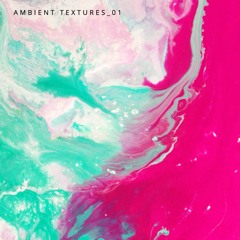 Ambient Textures_01