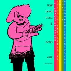 metabunni - how long till i pass out (full tape)