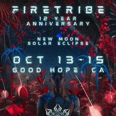 FireTribe 12 Year Anniversary - Closing Set
