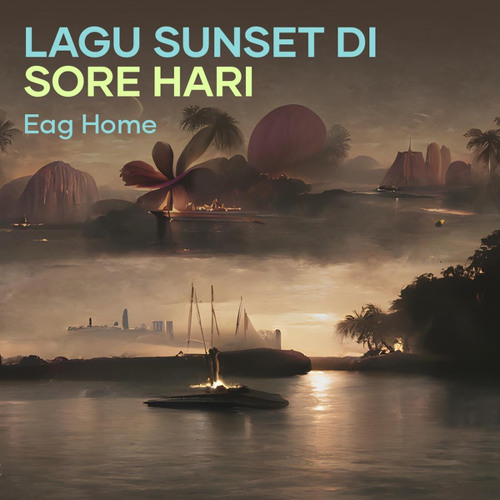 Lagu Sunset Di Sore Hari