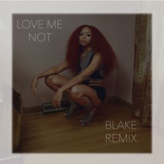 Ravyn Lenae - 'Love Me Not' (BLAKE House Remix)