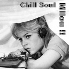 MIX Chill Soul. / Milou !!  #  69 Barry White  /  Teddy   Pendergrass  / Luther Vandross / Lou Rawls
