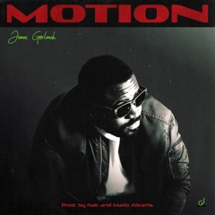 Motion (Prod. NAK & Mario Abrams)