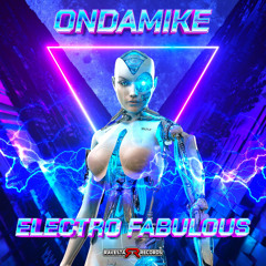 OnDaMiKe ELECTRO FABULOUS ViP BREAKBEAT SPECiAL