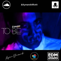 To Be -(Electronic Dance Music)