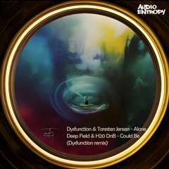 {Premiere} Dysfunction & Torsten Jensen - Alone(Audio Entropy)