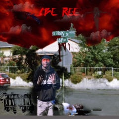 CBE Ree “Fucc The G”❌🦍(Prod.K3ono)
