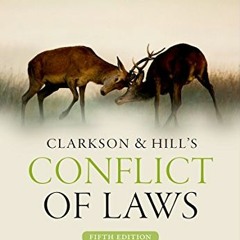 View EBOOK 🖌️ Clarkson & Hill's Conflict of Laws by  Jonathan Hill &  Máire Ní Shúil