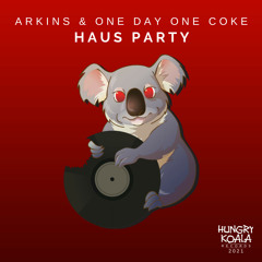 Arkins & One Day One Coke - Haus Party (Original Mix)