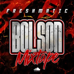 FRESHMATIC BOLSON MIXTAPE 2K25