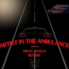 Artist In The Ambulance (Miggy Smalls Revisit) - Thrice