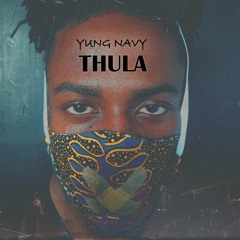 Yung Navy - Thula