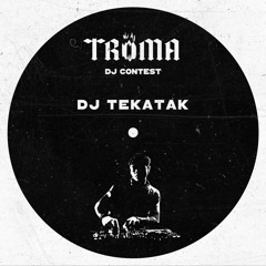 TEKATAK - TROMA EVENT 2.0,