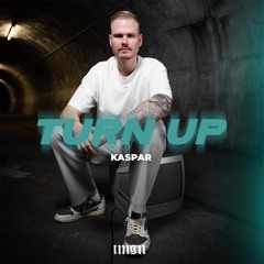 KASPAR - Turn Up