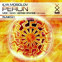 Ilya Mosolov - Perun "MDK Remix"